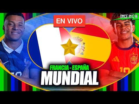 FRANCIA VS ESPAÑA 🔴 EN VIVO 🏆 MUNDIAL 2026 SEMIFINAL 🔴 EN VIVO