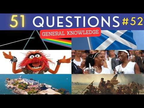 The General Knowledge Quiz #52 ¦ 51 Trivia Questions - Pub Quiz