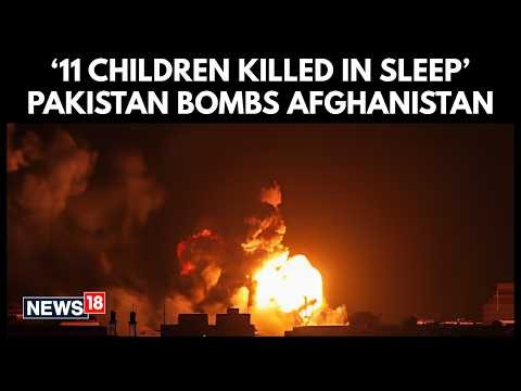Pakistan Launches Deadly Strikes On Afghanistan, War Reignites? | Children Killed In Sleep | N18G