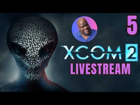 XCOM 2 Livestream - First Playthrough