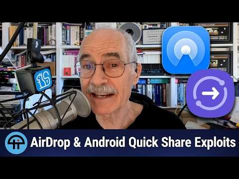 AirDrop & Android Quick Share Exploits