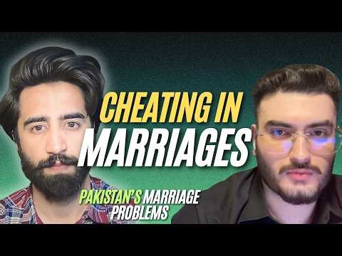 Exploring the Dynamics of Cheating in Modern Marriages | Danyal Shaukat | Saad Salman