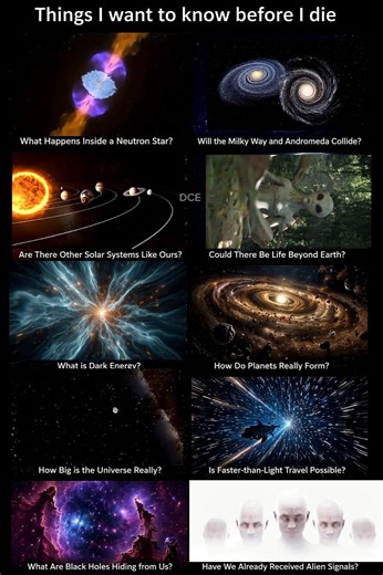 Things i want to know before I die #space #universe