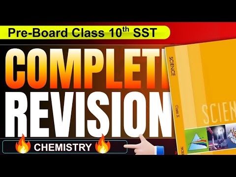 Class 10th Science (Chemistry) Complete Revision ✅ | One Shot Marathon | Pre-Boards & Boards 2026🔥