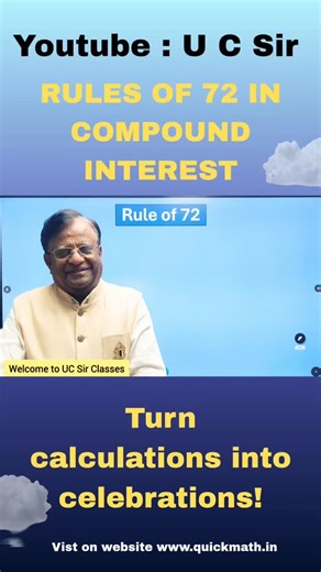 U C Jain Jain on Instagram: "Rule of 72 Explained | Compound Interest Quick Vedic Maths Trick 🔢✨ Want to know how fast your money can double? 💰 Learn the Rule of 72 — a powerful and quick Vedic Maths shortcut in compound interest that helps you estimate the time required to double your investment. Just divide 72 by the interest rate, and get the answer in seconds! ⚡ Perfect for students, competitive exams, and everyday financial awareness. #RuleOf72, #CompoundInterest, #VedicMaths, #MathsTrick
