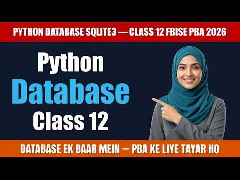 Python SQLite3 Quick Revision | PBA Computer Science Class 11 & 12 FBISE 2026