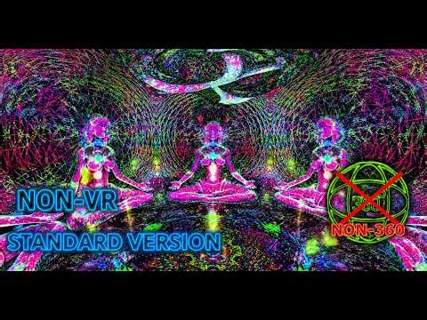 The DMT Experience (HD Video / Non-360 version Trip Simulation)