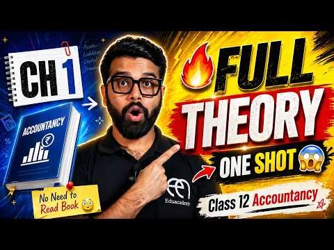 Class 12 Accountancy Chapter 1 Theory | Partnership Fundamentals | Full Chapter in One Video 2026 🔥