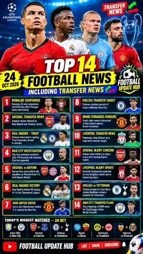 ⚽ TOP 14 FOOTBALL NEWS TODAY!🚨LATEST UPDATE & NEWS🔥 #FootballNews #TransferNews #latestnews #shorts