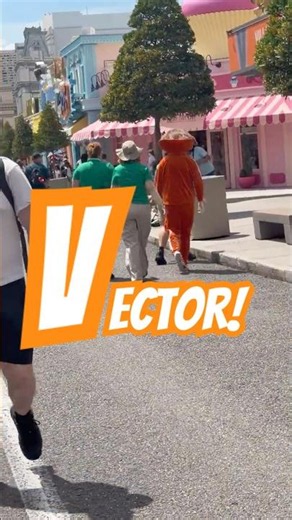 Vector is going places at Universal Studios Florida!