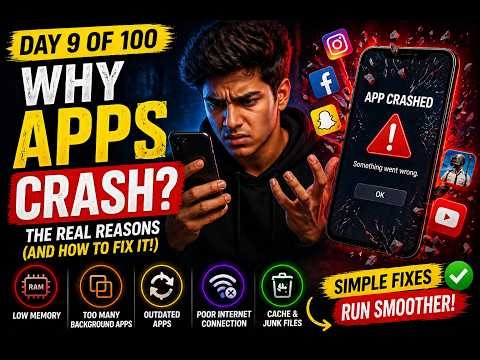 Day 9 Why Apps Crash And How to Fix It