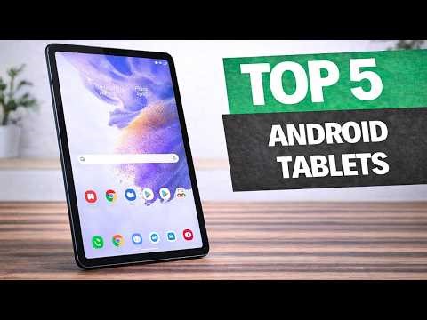 Top 5 BEST Android Tablets in (2026) - Watch BEFORE You Buy!