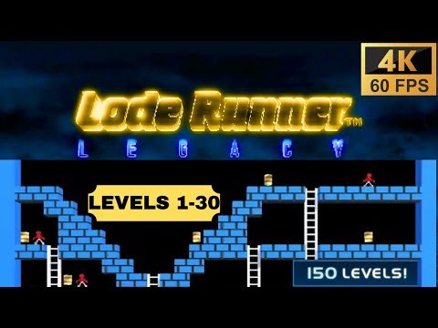 Lode Runner Legacy: Classic Mode - Levels 1-30 [4K 60FPS] (Part 1/5)