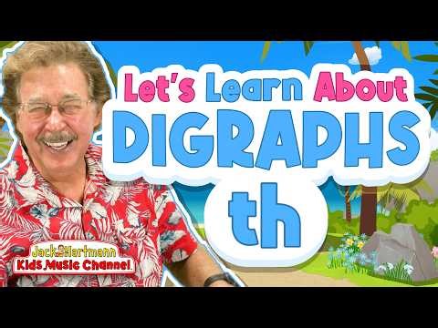 Let's Learn About the Digraph th! | Phonics Song for Kids | Jack Hartmann