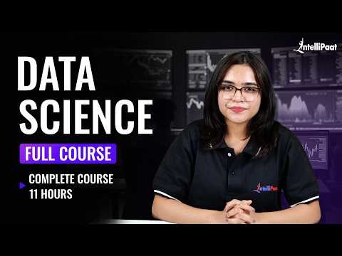 Learn Data Science Full Course 2026 | Data Science for Beginners | Intellipaat