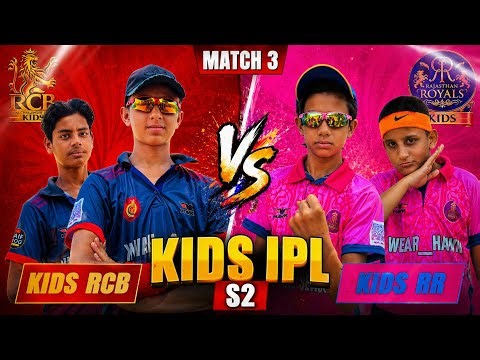 KIDS IPL SEASON 2 🔥| KIDS RCB♥️ V/S KIDS RR💖 |MATCH 3 |KAIF VLOG 