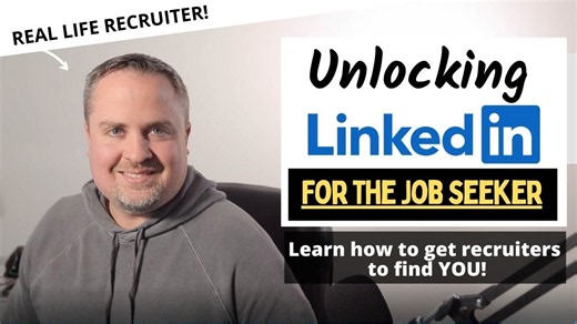 Unlocking LinkedIn for the job seeker - master your networking and get recruiters to approach you!