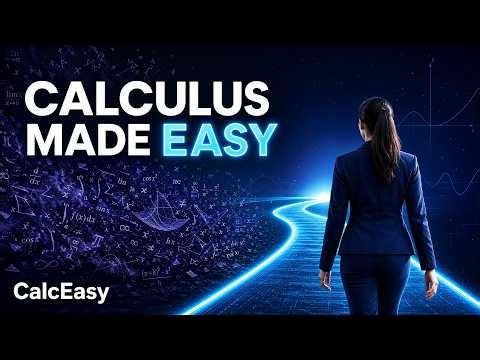 Calculus Made Easy: Learn Step by Step with CalcEasy