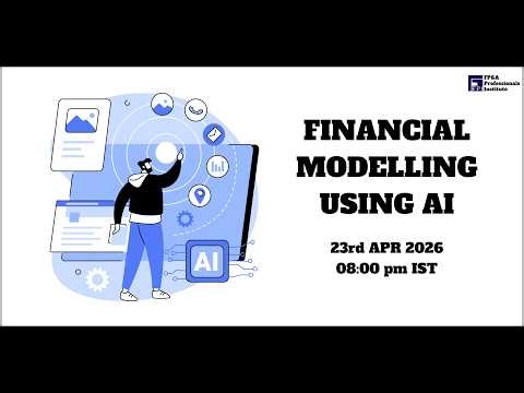 📊🤖 Financial Modelling using AI Webinar Replay | Apr 2026