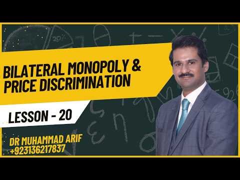 Bilateral Monopoly vs Price Discrimination | Key Concepts & Examples