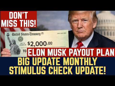 BIG UPDATE: Monthly STIMULUS CHECK Update! Elon Musk Payout Plan