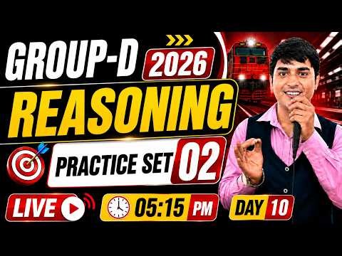 RRB Group D Reasoning 2026 | 🔥Practice Set 02 || Day 10 || Gaurav Giriraj Sir