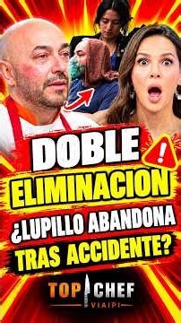 Top Chef VIP 2026 😱 DOBLE ELIMINACION ¿LUPILLO RIVERA ABANDONA? ESTO PASARA #topchefvip #topchefvip5