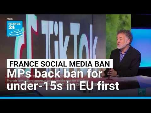 French parliament backs social media ban for under-15s in EU first • FRANCE 24 English