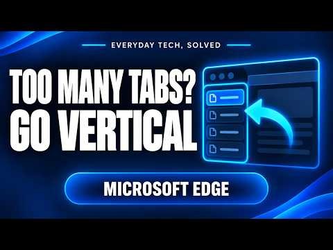How to Use Vertical Tabs in Microsoft Edge (And Switch Back)