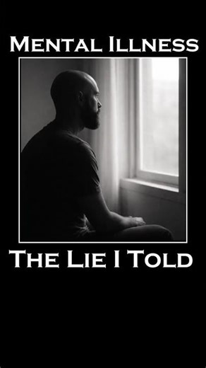 Why I Lied | Living With #mentalhealth #anxiety #depression #isolation