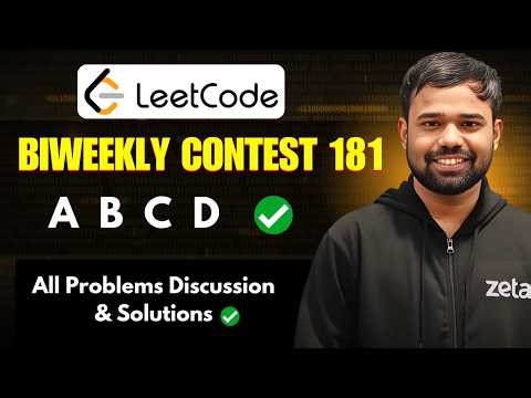 A-D Leetcode Biweekly Contest 181 Editorials | Solutions | Abhinav Awasthi