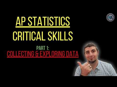 The Ultimate Last Minute AP Stats Exam Prep Guide 2026 - Part 1: Collecting and Analyzing Data