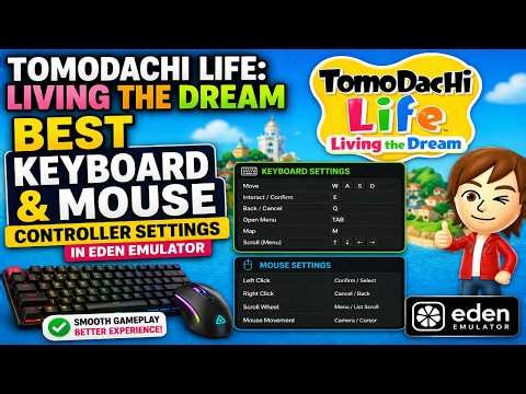 Tomodachi Life: Living the Dream Best Keyboard & Mouse Controller Settings In Eden Emulator