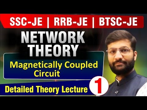 Network Theory | Magnetically Coupled Circuit | EE | RRB JE | SSC JE | BTSC JE | Live #rrbje #btscje