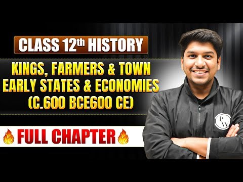 Kings, Farmers and Towns Early States and Economies | Class 12 History Chapter 2 | TANDAV 2026