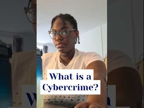 What is a Cybercrime?