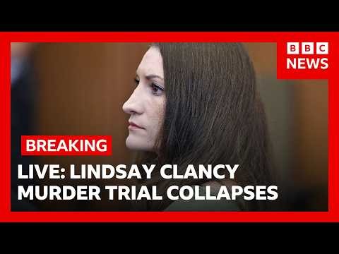 LIVE: Lindsay Clancy murder trial collapses | BBC News