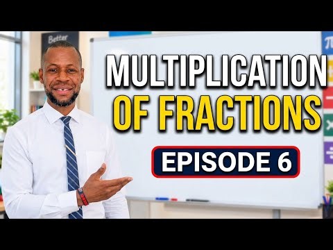 MULTIPLICATION OF FRACTIONS