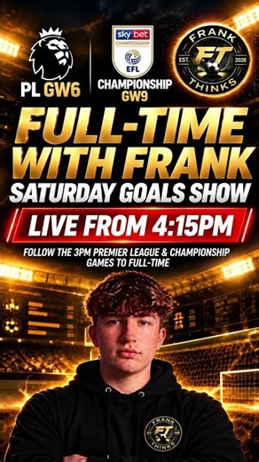 🔥 Saturday Goals Show 🔥 - ⚽️ Premier League & Championship 3PM Kick Offs ⚽️