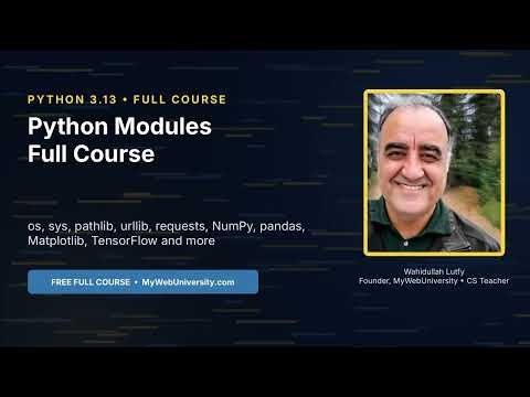 Python Modules Full Course: os, sys, requests, NumPy, pandas, Matplotlib, TensorFlow & More (2026)