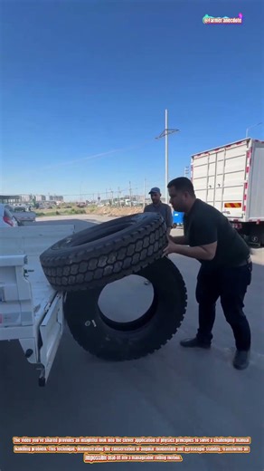 The Art of Loading Heavy Truck Tires Using Gyroscopic Momentum