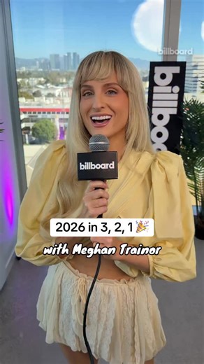2026 prediction: Meghan Trainor is going to CRUSH 💪 She breaks down what she’s taking into the new year in 3, 2, 1 | Billboard
