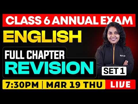CLASS 6 Annual EXAM | ENGLISH full chapter revision (set 1)