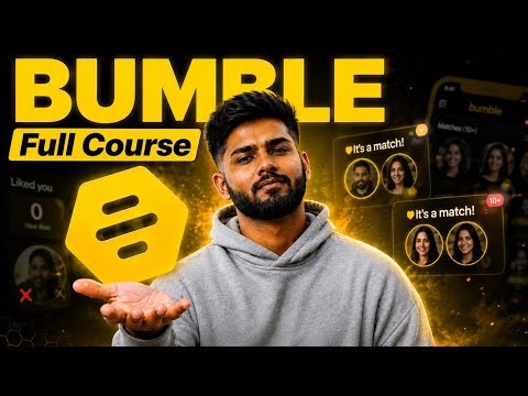 How the Top 1% of Men Use BUMBLE | FULL COURSE