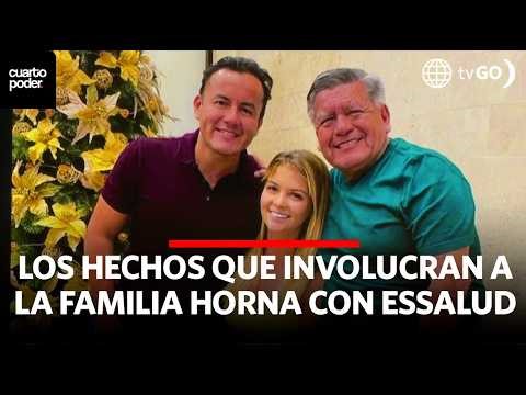 Contrato de EsSalud expone nexos con familia de Brunella Horna | Cuarto Poder | Perú