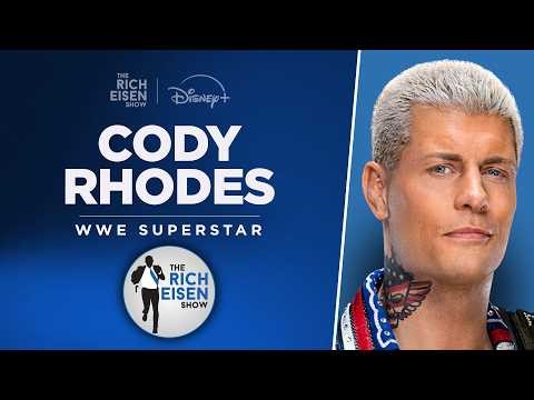 WWE Superstar Cody Rhodes Talks WrestleMania 42, Pat McAfee & More with Rich Eisen | Full Interview