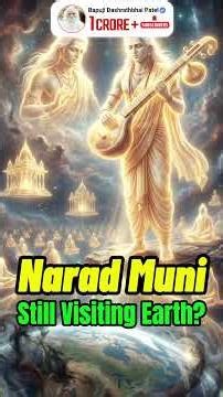 The Multidimensional Journey of Narad Muni Explained