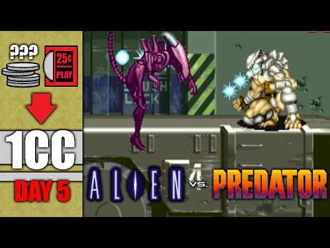 Can I Beat ALIEN vs PREDATOR on 1 Quarter?! A 1CC Journey (Day 5)