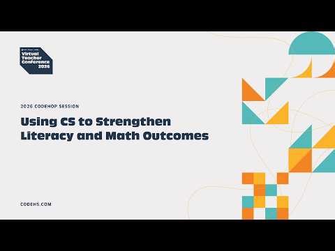 Using CS to Strengthen Literacy and Math Outcomes