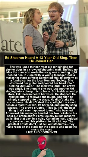 Ed Sheeran Heard A 13-Year-Old Sing. Then He Joined Her.